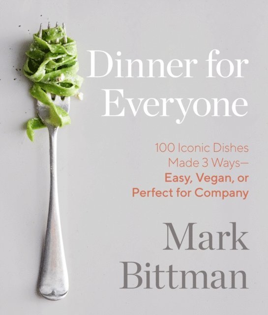 Mark Bittman - Dinner for Everyone, E-bok