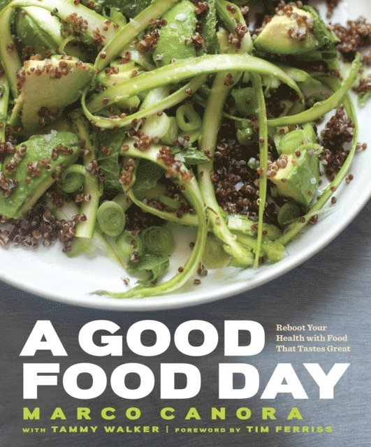 Tammy Walker, Marco Canora - Good Food Day, E-bok