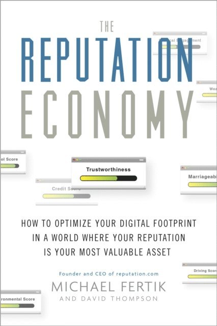 David C. Thompson, Michael Fertik - Reputation Economy, E-bok