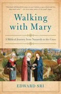 Walking With Mary