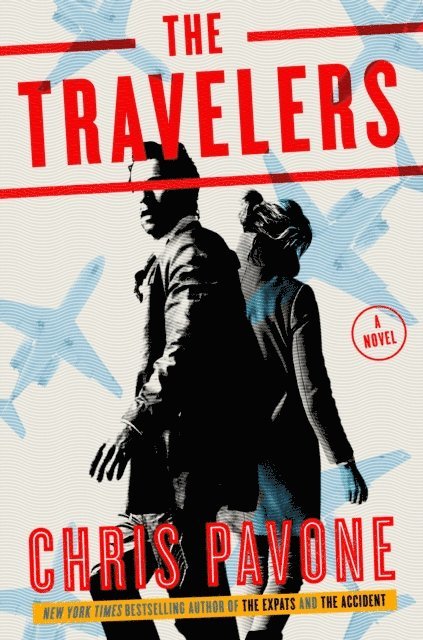 Chris Pavone - Travelers, E-bok