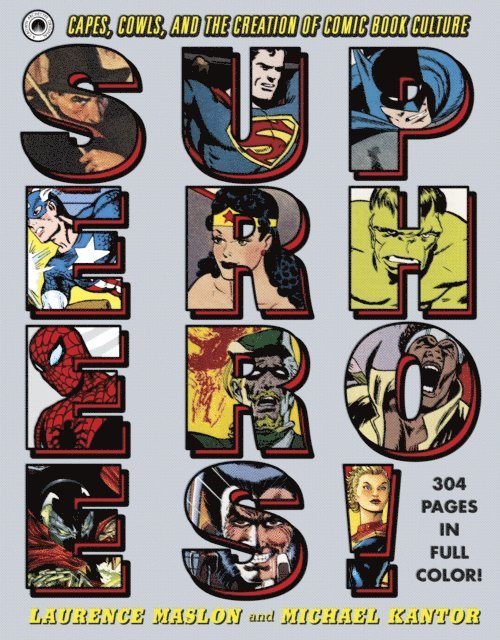 Michael Kantor, Laurence Maslon - Superheroes!, E-bok. Tillgänglighet: Lägg i varukorg