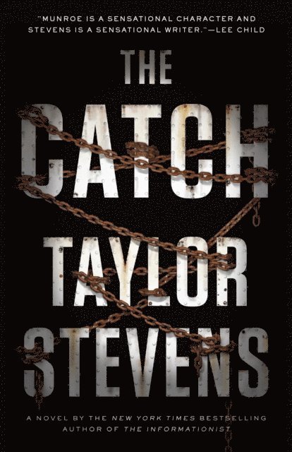 Taylor Stevens - Catch, E-bok