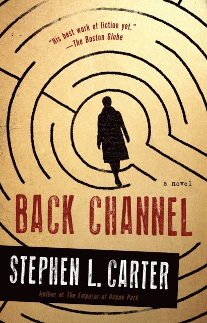 Stephen L. Carter - Back Channel, E-bok