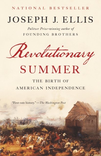Joseph J. Ellis - Revolutionary Summer, E-bok