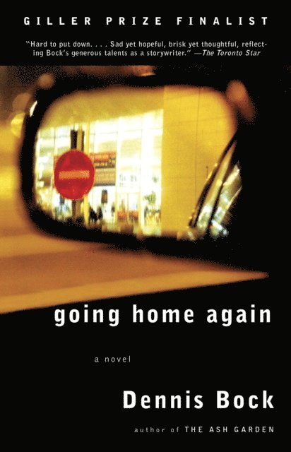 Dennis Bock - Going Home Again, E-bok