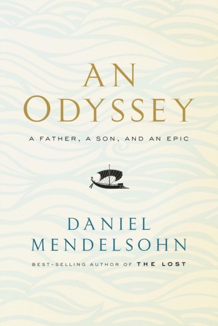 Daniel Mendelsohn - Odyssey, E-bok