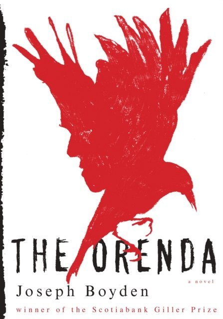 Joseph Boyden - Orenda, E-bok