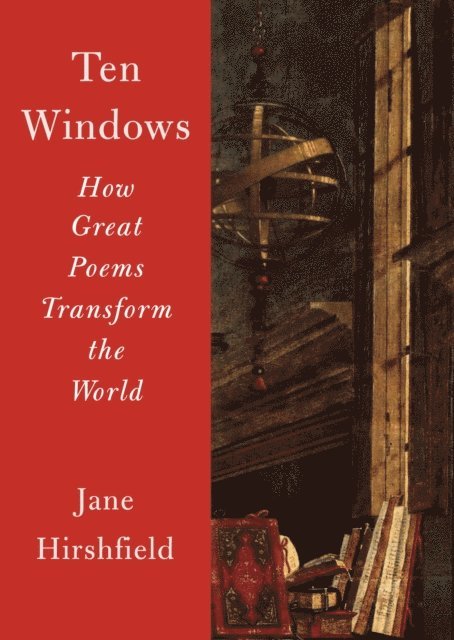 Jane Hirshfield - Ten Windows, E-bok