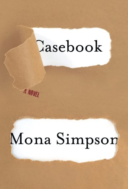 Mona Simpson - Casebook, E-bok