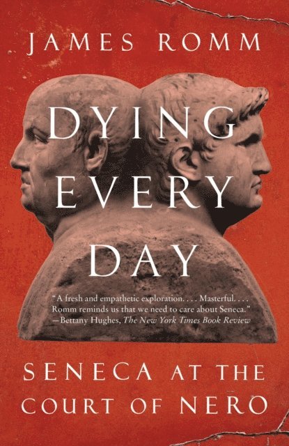 James Romm - Dying Every Day, E-bok