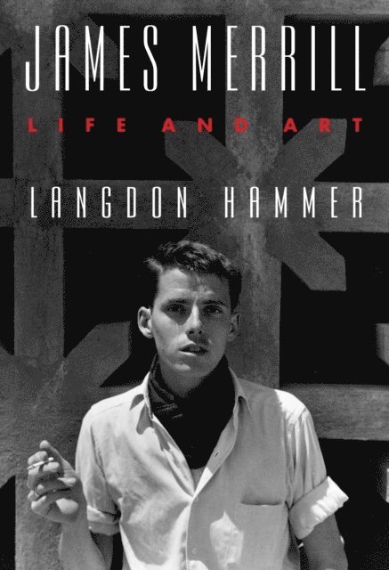 Langdon Hammer - James Merrill, E-bok