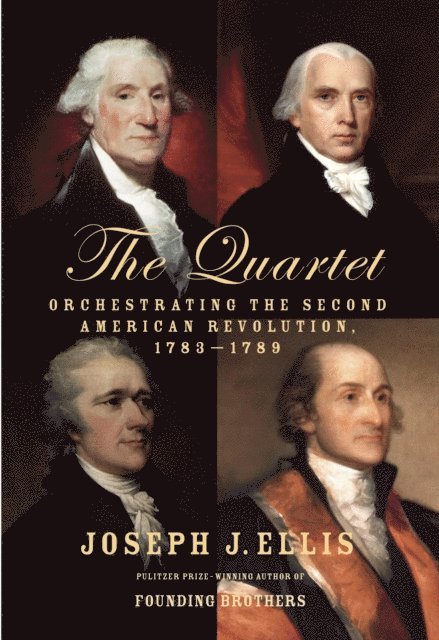 Joseph J. Ellis - Quartet, E-bok