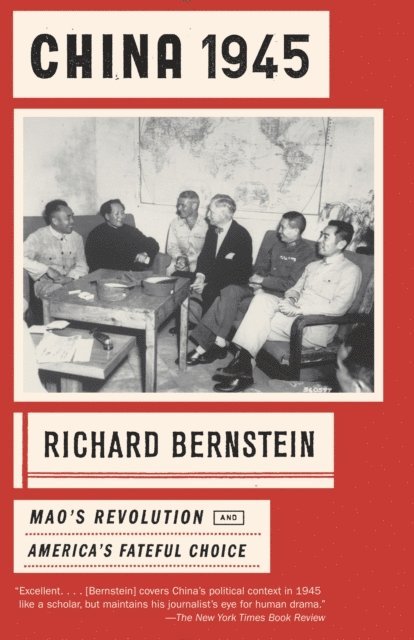 Richard Bernstein - China 1945, E-bok