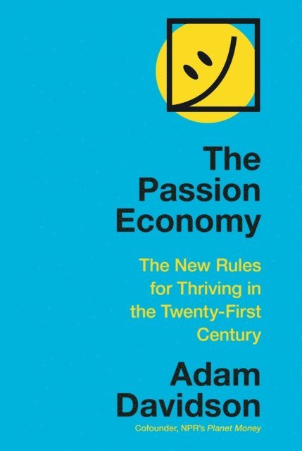 Adam Davidson - Passion Economy, E-bok. Tillgänglighet: Lägg i varukorg