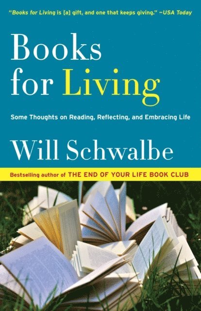 Will Schwalbe - Books for Living, E-bok