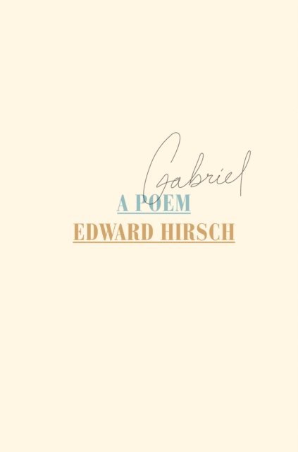 Edward Hirsch - Gabriel, E-bok