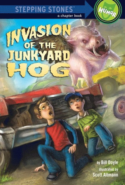 Bill Doyle - Invasion of the Junkyard Hog, E-bok