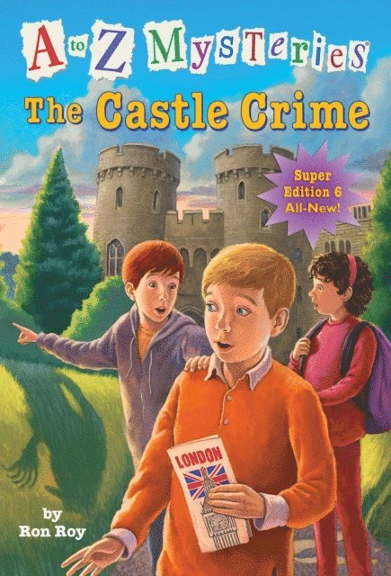 Ron Roy - to Z Mysteries Super Edition #6: The Castle Crime, E-bok