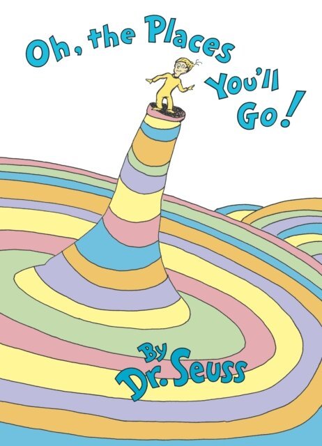 Dr. Seuss - Oh, the Places You'll Go!, E-bok