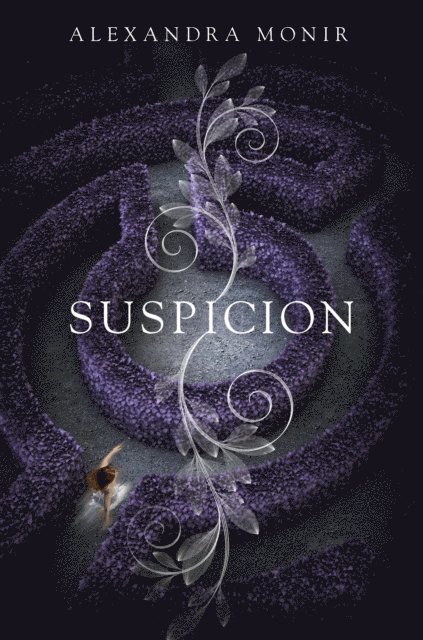 Alexandra Monir - Suspicion, E-bok