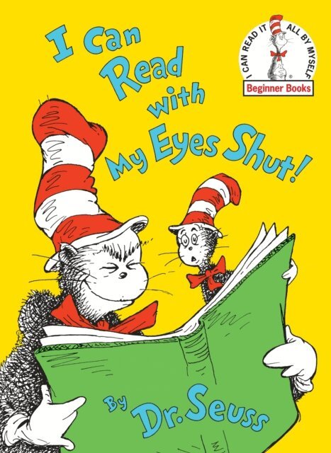 Dr. Seuss - I Can Read With My Eyes Shut!, E-bok