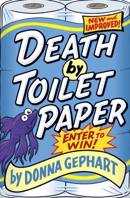 Donna Gephart - Death by Toilet Paper, E-bok