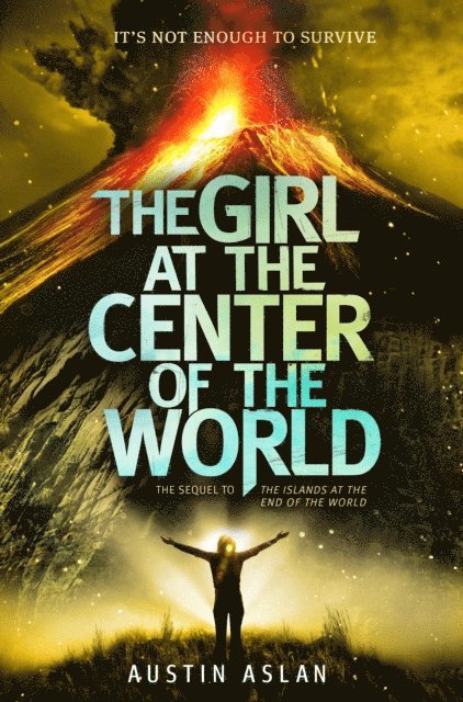 Austin Aslan - Girl at the Center of the World, E-bok