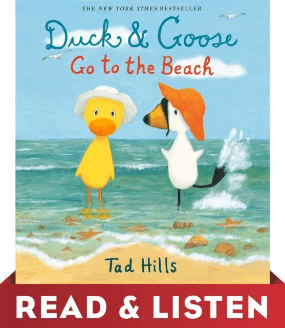 Tad Hills - Duck & Goose Go to the Beach: Read & Listen Edition, E-bok