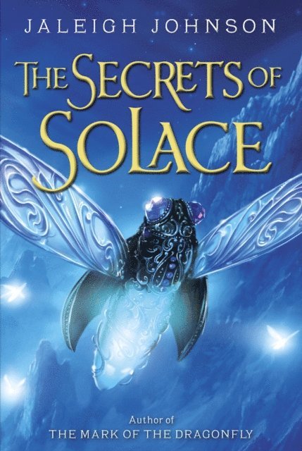 Jaleigh Johnson - Secrets of Solace, E-bok