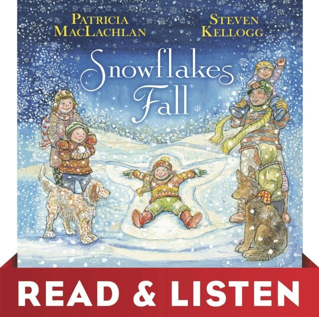 Patricia MacLachlan - Snowflakes Fall: Read & Listen Edition, E-bok