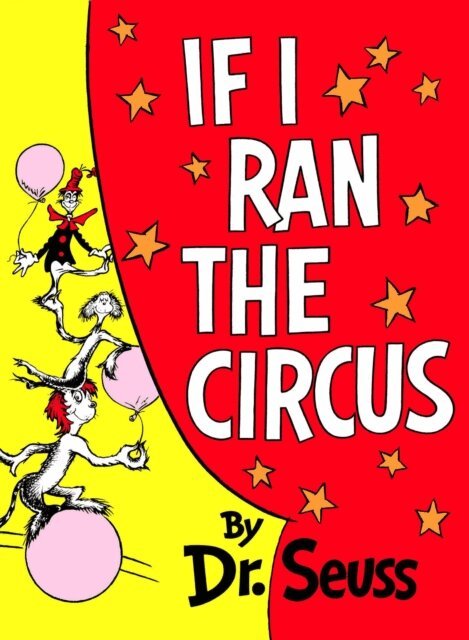 Dr. Seuss - If I Ran the Circus, E-bok