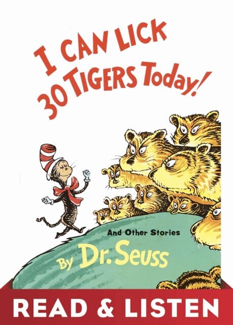 Dr. Seuss - I Can Lick 30 Tigers Today! and Other Stories, E-bok