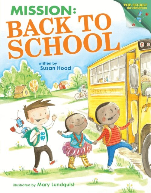 Susan Hood - Mission: Back to School, E-bok