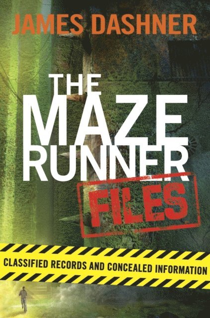 James Dashner - Maze Runner Files, E-bok