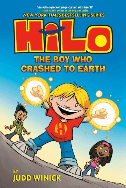 Judd Winick - Hilo Book 1: The Boy Who Crashed to Earth, E-bok