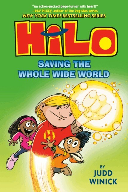 Judd Winick - Hilo Book 2: Saving the Whole Wide World, E-bok