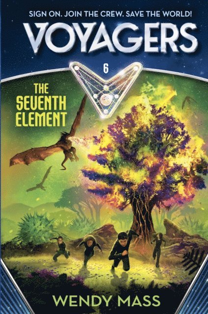 Wendy Mass - Voyagers: The Seventh Element (Book 6), E-bok