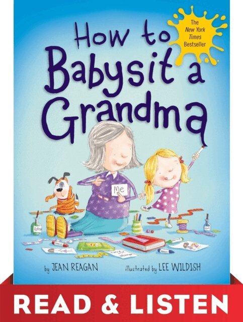 Jean Reagan - How to Babysit a Grandma: Read & Listen Edition, E-bok