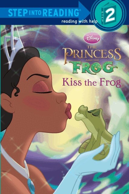 RH Disney - Kiss the Frog (Disney Princess and the Frog), E-bok