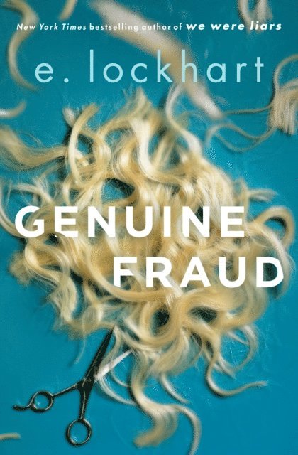 E. Lockhart - Genuine Fraud, E-bok