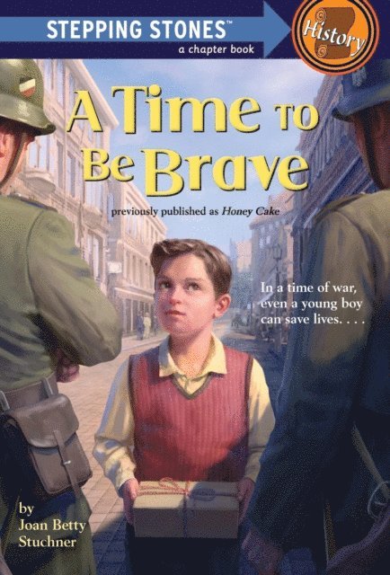 Joan Betty Stuchner - Time to Be Brave, E-bok