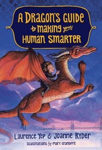 Dragon's Guide to Making Your Human Smarter
