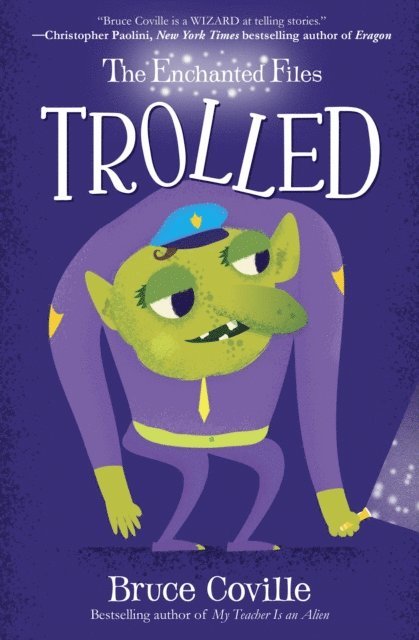 Bruce Coville - Enchanted Files: Trolled, E-bok