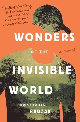 Christopher Barzak - Wonders of the Invisible World, Häftad