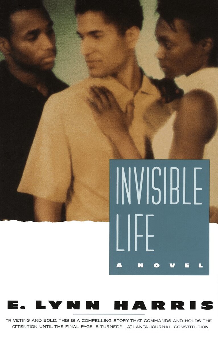 E. Lynn Harris - Invisible Life, Häftad