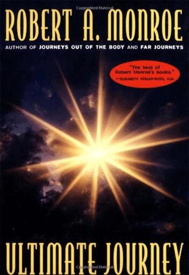 Robert A. Monroe - Ultimate Journey, Häftad