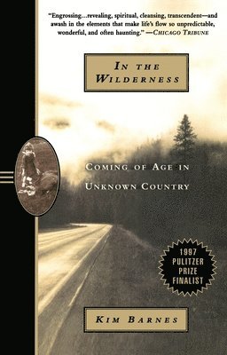 Kim Barnes - In the Wilderness, Häftad