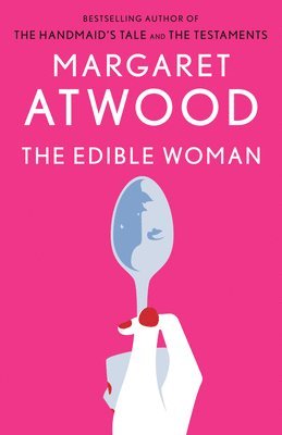 Margaret Atwood - The Edible Woman, Häftad