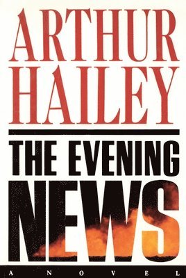 Arthur Hailey - The Evening News, Häftad